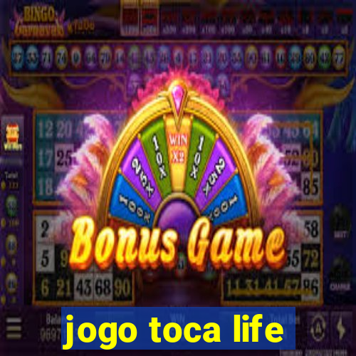 jogo toca life